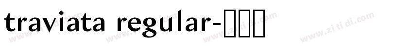 traviata regular字体转换